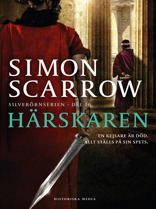 Titeldetaljer för Härskaren av Simon Scarrow - Tillgänglig